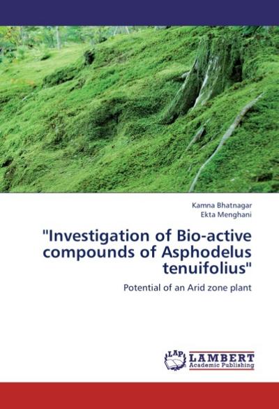 ’’Investigation of Bio-active compounds of Asphodelus tenuifolius’’