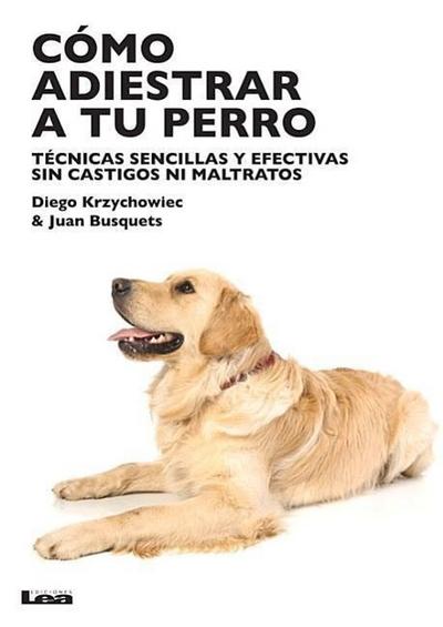 Cómo Adiestrar a Tu Perro