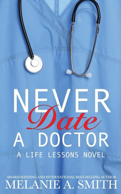 Never Date a Doctor
