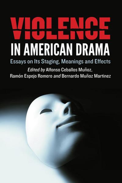 Violence in American Drama