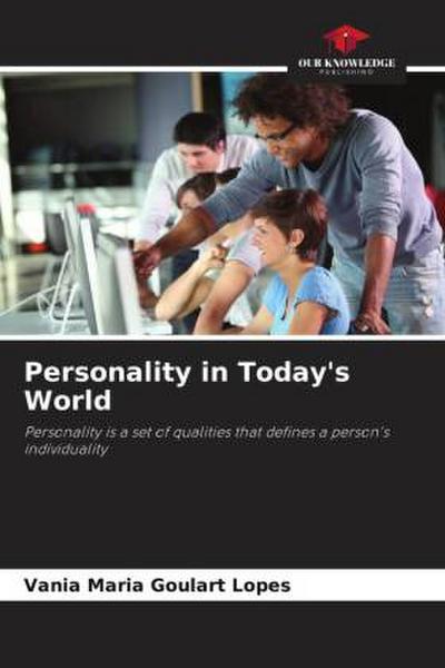 Personality in Today’s World