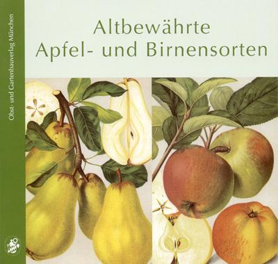 Altbewährte Apfel- und Birnensorten 