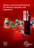 Elektro- und Sicherheitstechnik für Meister, Techniker und Ingenieure