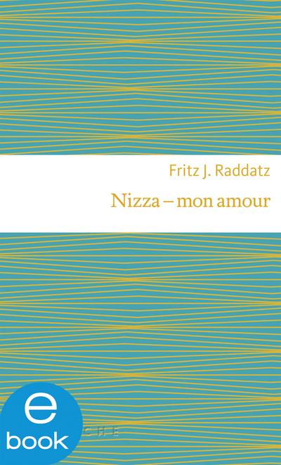 Nizza - mon amour (eBook, EPUB) - Fritz J. Raddatz
