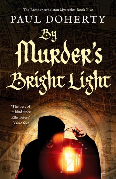 By Murder’s Bright Light