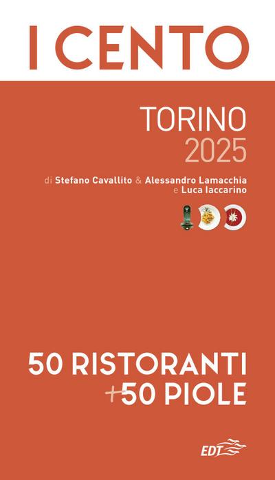 I cento Torino 2025. 50 ristoranti + 50 piole