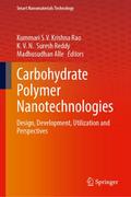 Carbohydrate Polymer Nanotechnologies