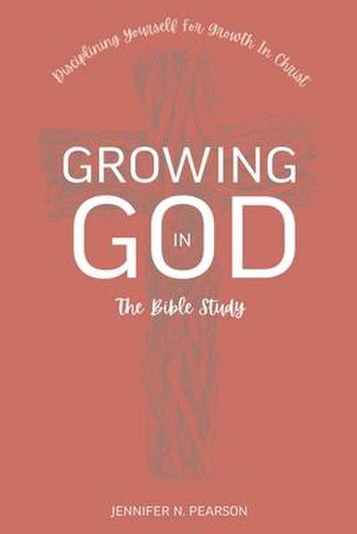 Growing in God