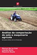 Análise da compactação do solo e maquinaria agrícola