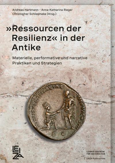 ’Ressourcen der Resilienz’ in der Antike