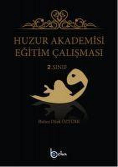 Huzur Akademisi Egitim Calismasi 2. Sinif