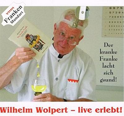 Wilhelm Wolpert - live erlebt!, Audio-CD