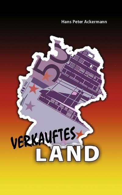 Verkauftes Land