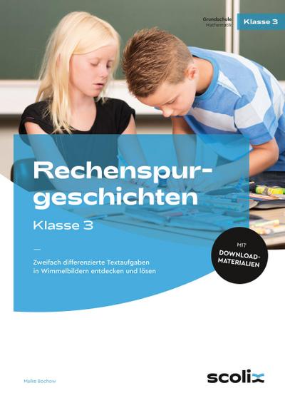 Rechenspurgeschichten Klasse 3