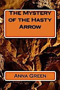 The mystery of the Hasty Arrows
