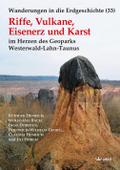 Riffe, Vulkane, Eisenerz und Karst