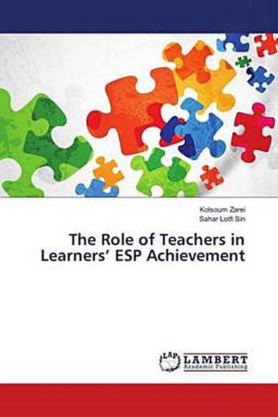 The Role of Teachers in Learners’ ESP Achievement