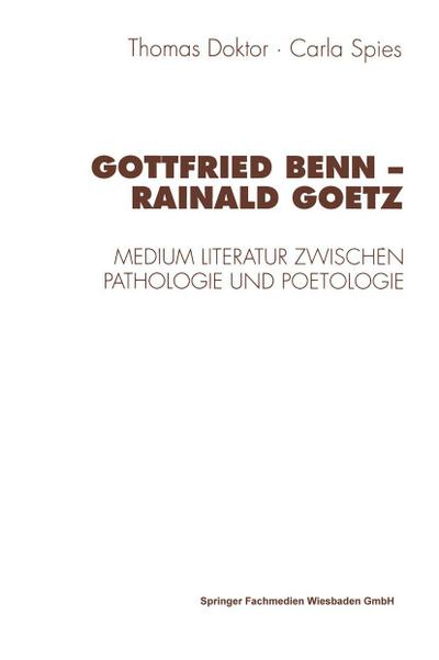 Gottfried Benn - Rainald Goetz