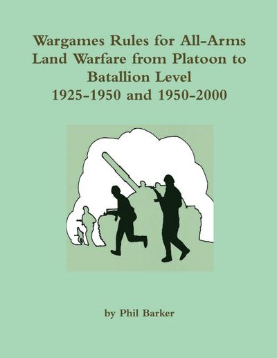 Wargames Rules for All-arms Land Warfare from Platoon to Battalion Level.