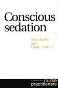 Conscious Sedation - Meg Skelly