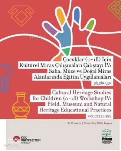 Cocuklar 0-18 Icin Kültürel Miras Calismalari Calistayi 4