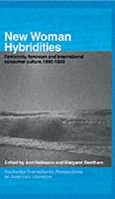 New Woman Hybridities
