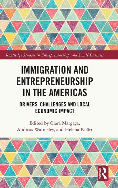 Immigration and Entrepreneurship in the Americas