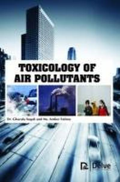 Toxicology of Air Pollutants