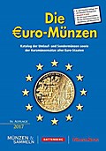 Die Euro-Münzen: Katalog der Umlauf- und Sondermünzen sowie der Kursmünzensätze aller Euro-Staaten