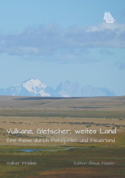 Vulkane, Gletscher, weites Land