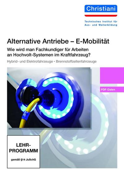 Alternative Antriebe - E-Mobilität/Lehrer CD-ROM