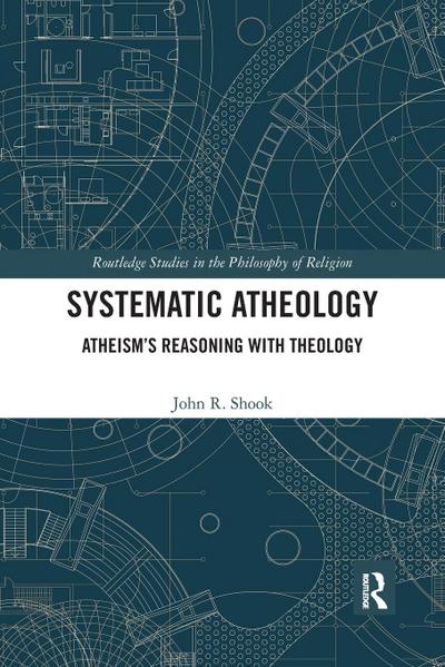 Systematic Atheology