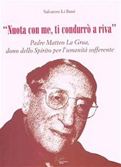 Nuota con me, ti condurrò a riva