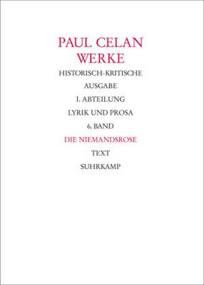 Werke Werke. Historisch-kritische Ausgabe. I. Abteilung: Lyrik und Prosa, 2 Teile