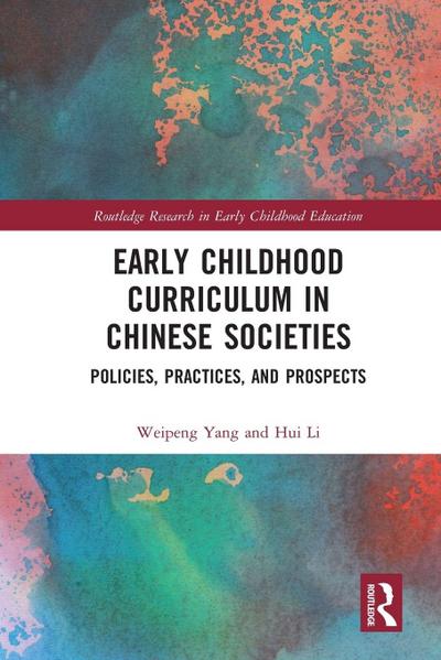Early Childhood Curriculum in Chinese Societies