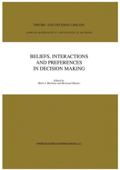 Beliefs, Interactions and Preferences