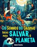Os Sonhos do Gaspar