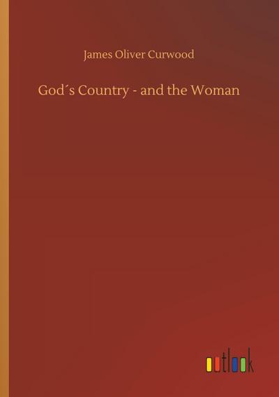 God´s Country - and the Woman