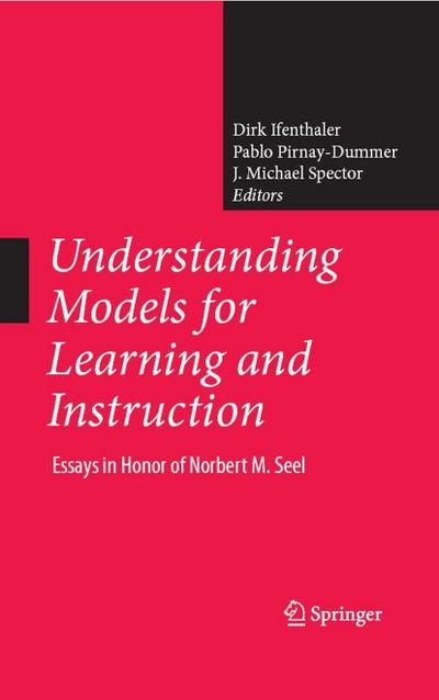 Understanding Models for Learning and Instruction:
