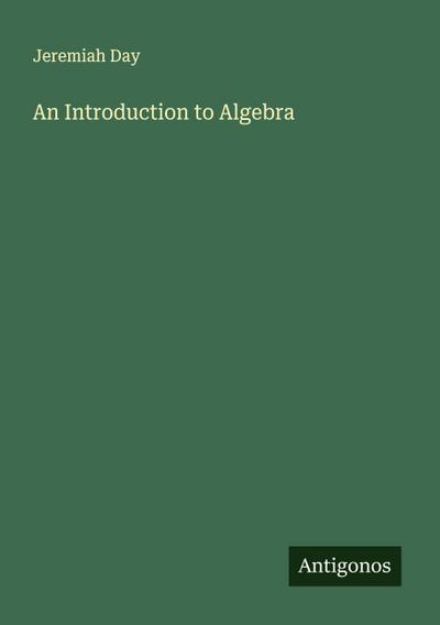 An Introduction to Algebra