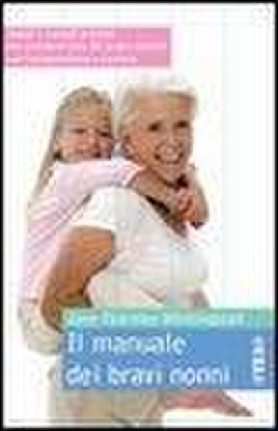 Il manuale dei bravi nonni