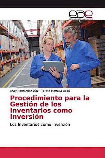 Procedimiento para la Gestión de los Inventarios como Inversión
