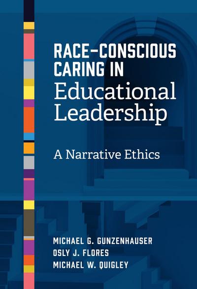 Race-Conscious Caring in Educational Leadership