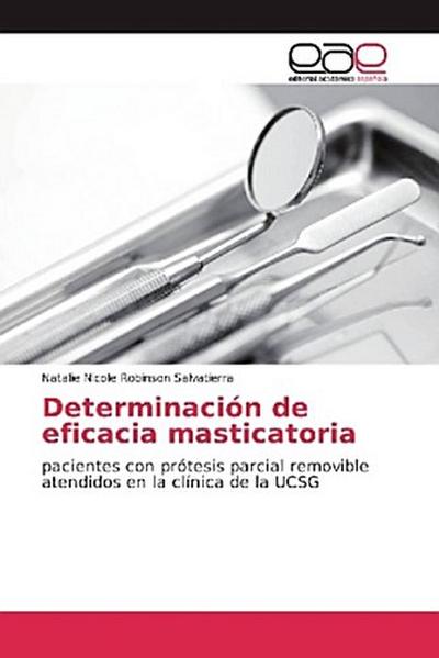 Determinación de eficacia masticatoria