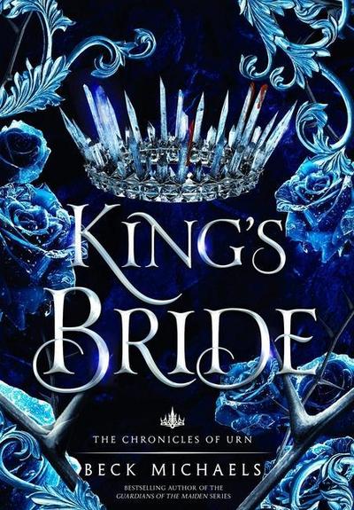 King’s Bride (Chronicles of Urn #1)