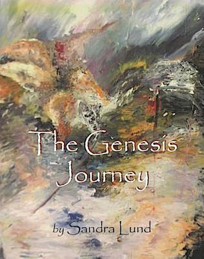 The Genesis Journey: Book One