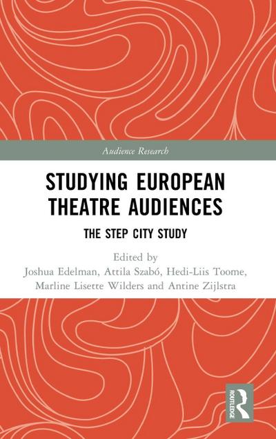 Studying European Theatre Audiences