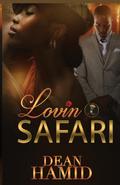 Lovin’ Safari