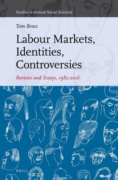 Labour Markets, Identities, Controversies
