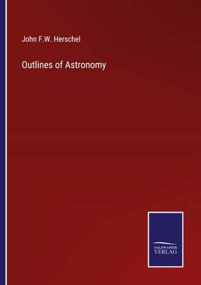 Outlines of Astronomy